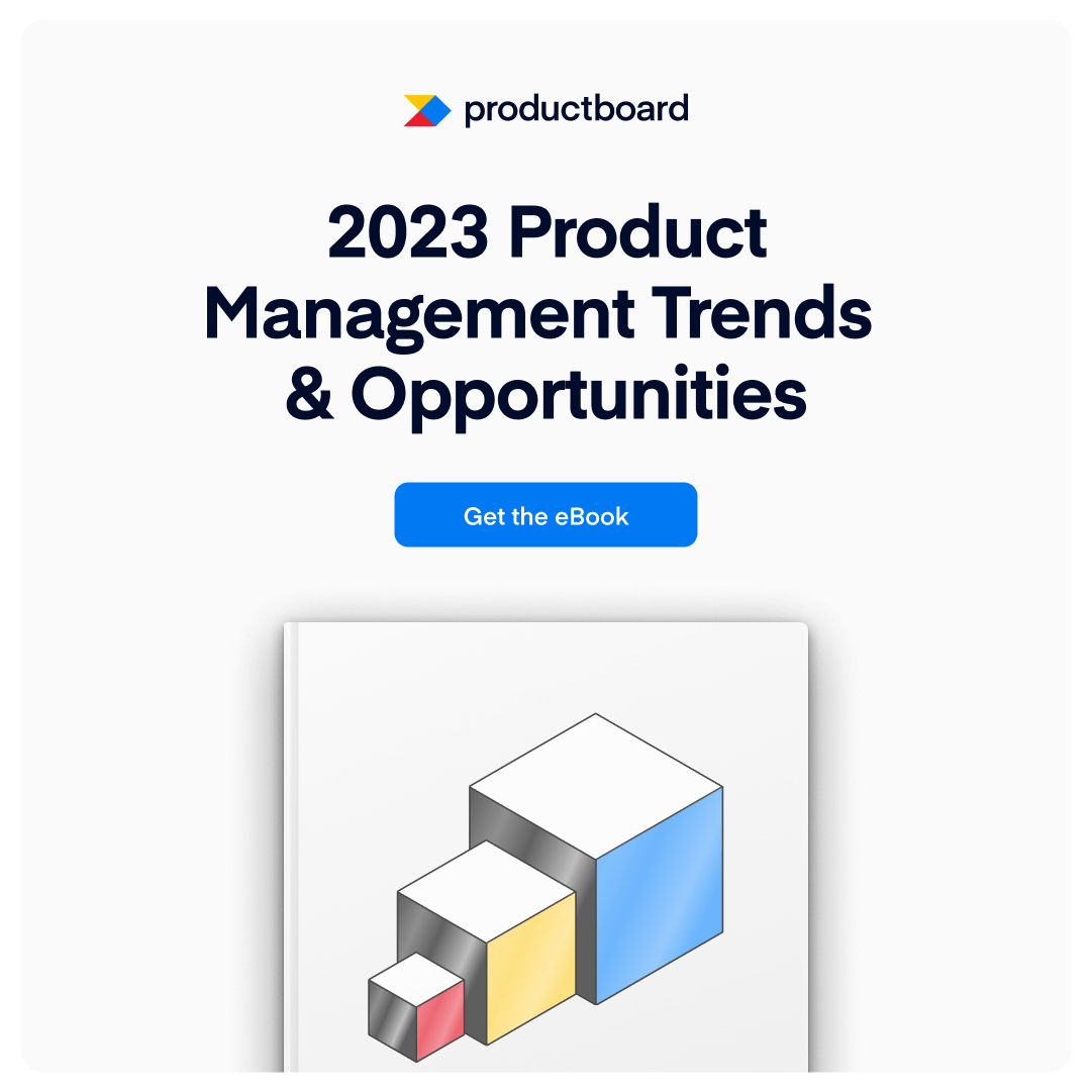 2023 Product Management Trends & Opportunities Productboard